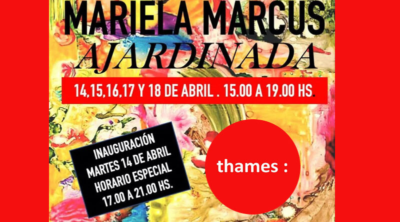 Ajardinada – Estudio Abierto de Mariela Marcus en Galería Thames