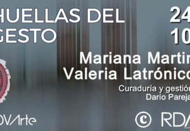 «Huellas del Gesto» – Mariana Martin y Valeria Latrónico en Dos Vidrieras